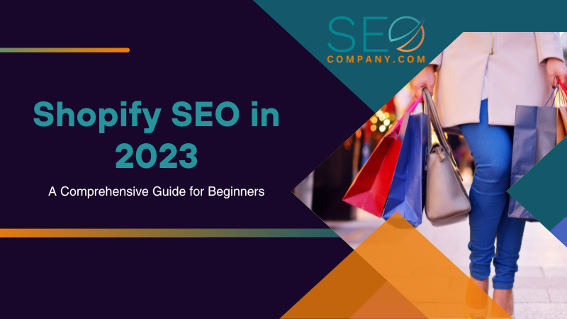Shopify SEO in 2023 A Comprehensive Guide for Beginners